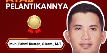 Pelantikan Wakil Dekan 3 Fakultas Teknik Bidang Kemahasiswaan dan Kerjasama: Muh. Fahmi Rustan, S.Kom., M.T.