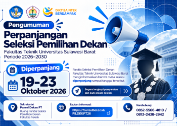 Fakultas Teknik Unsulbar Perpanjang Masa Seleksi Pemilihan Dekan Periode 2026–2030